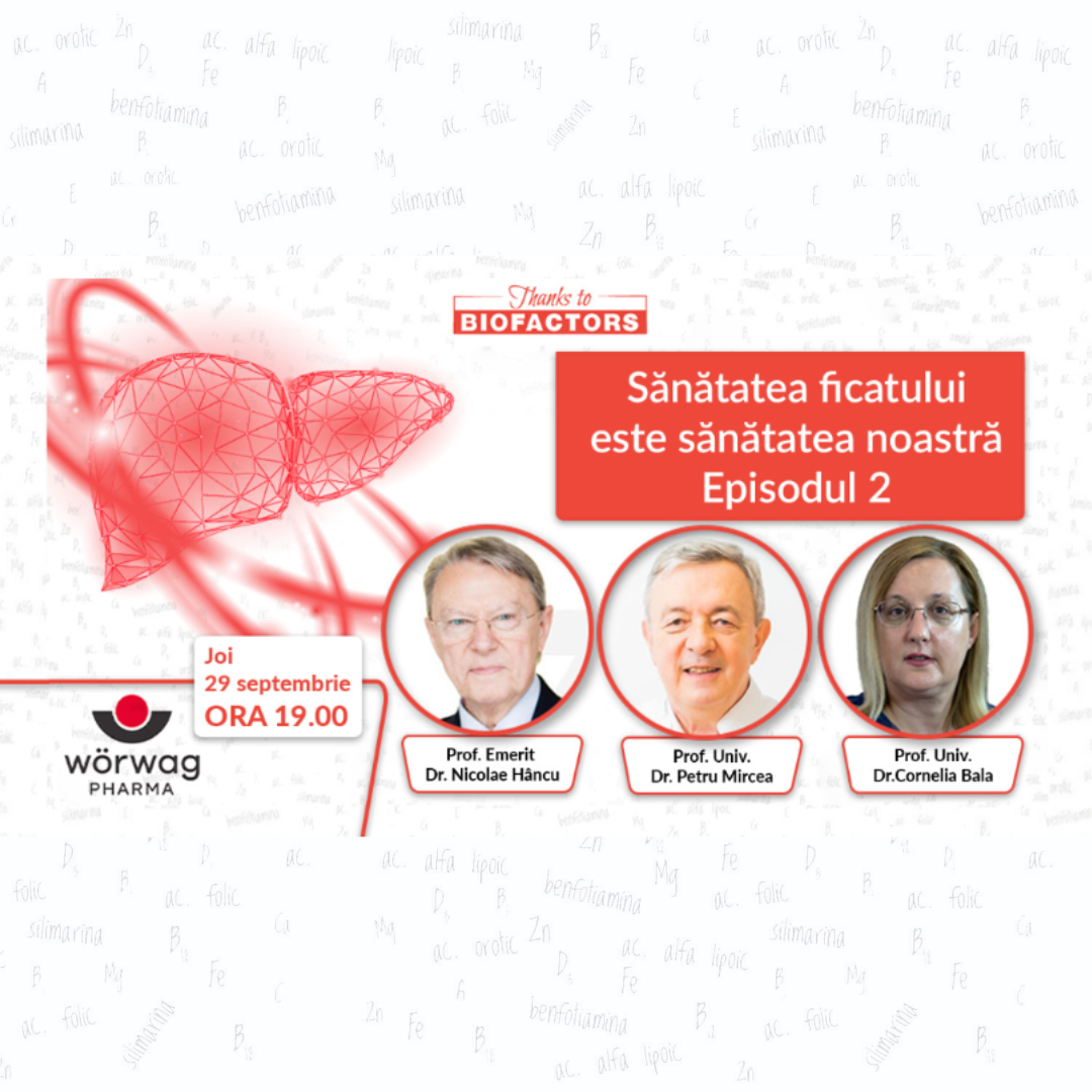 Sănătatea ficatului este sănătatea noastră – Episodul 2 Sănătatea ficatului este sănătatea noastră – Episodul 2