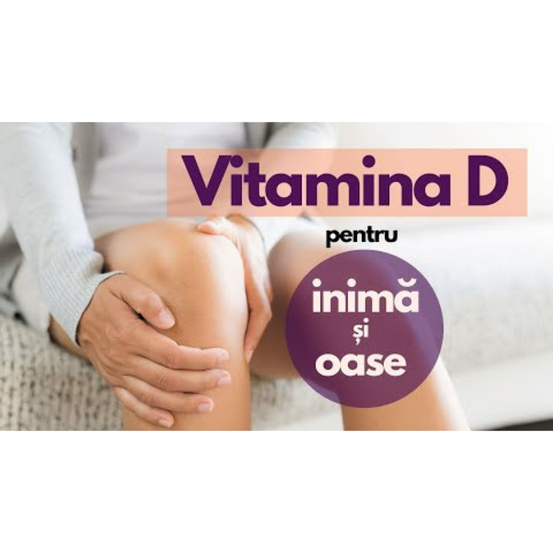 Vitamina D pentru inimă și oase Vitamina D pentru inimă și oase