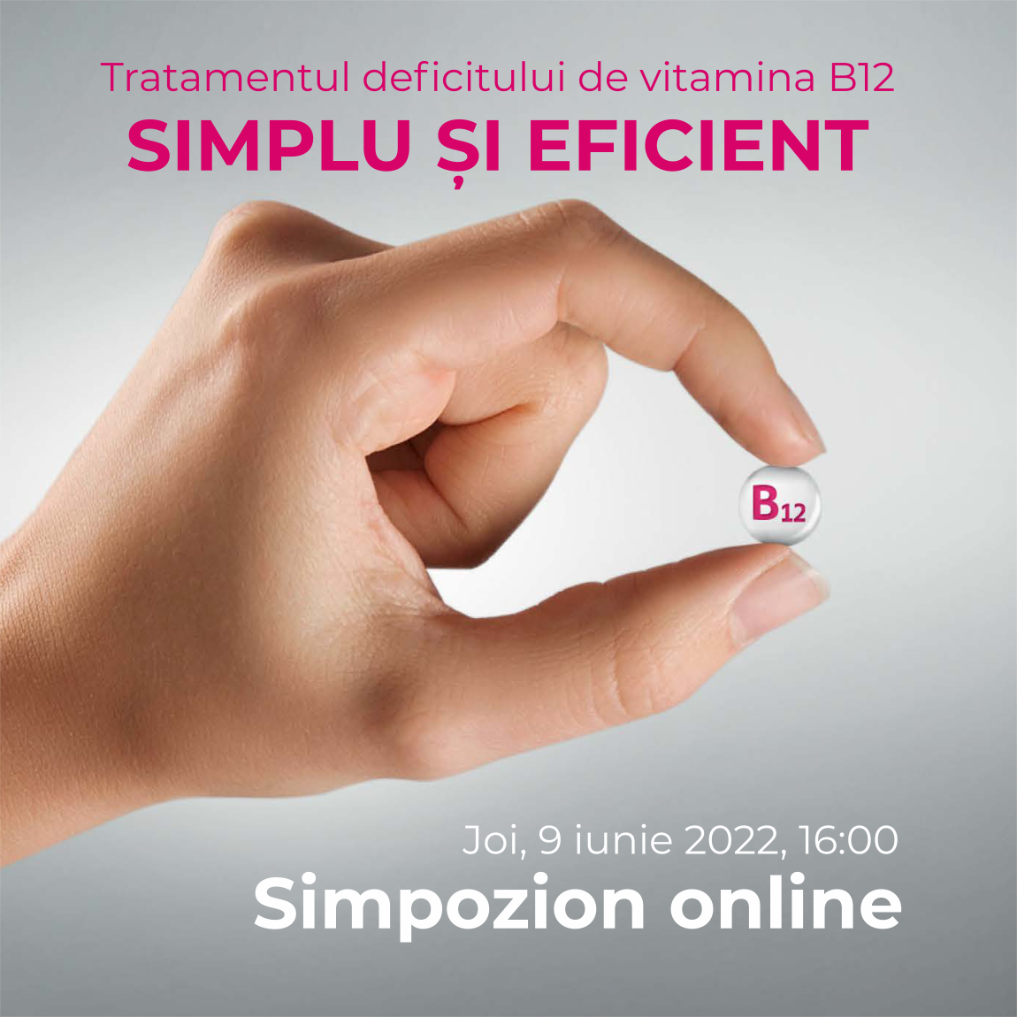 Tratamentul deficitului de vitamina B12 SIMPLU ȘI EFICIENT Tratamentul deficitului de vitamina B12 SIMPLU ȘI EFICIENT